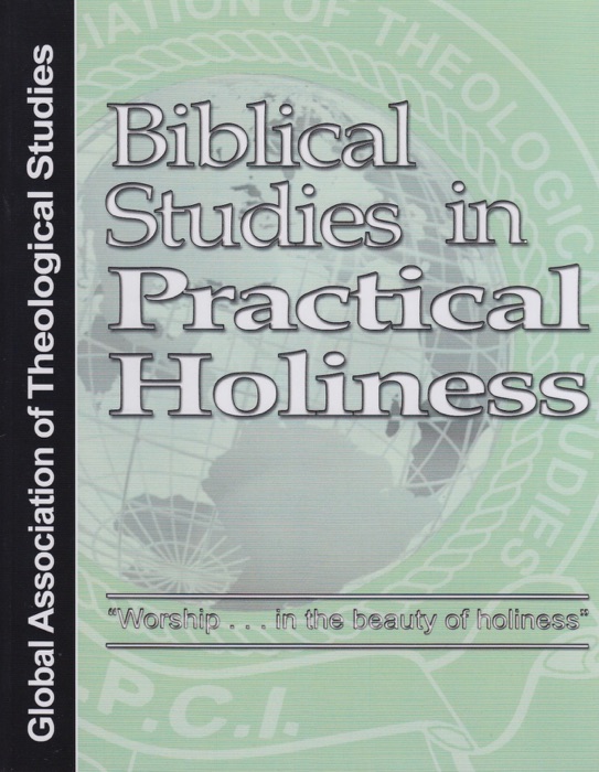 Biblical Studies in Practical Holiness