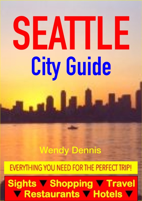 Seattle City Guide