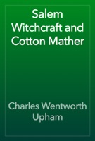 Salem Witchcraft and Cotton Mather