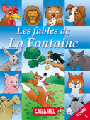 Le lièvre et la tortue et autres fables célèbres de la Fontaine - Jean de La Fontaine