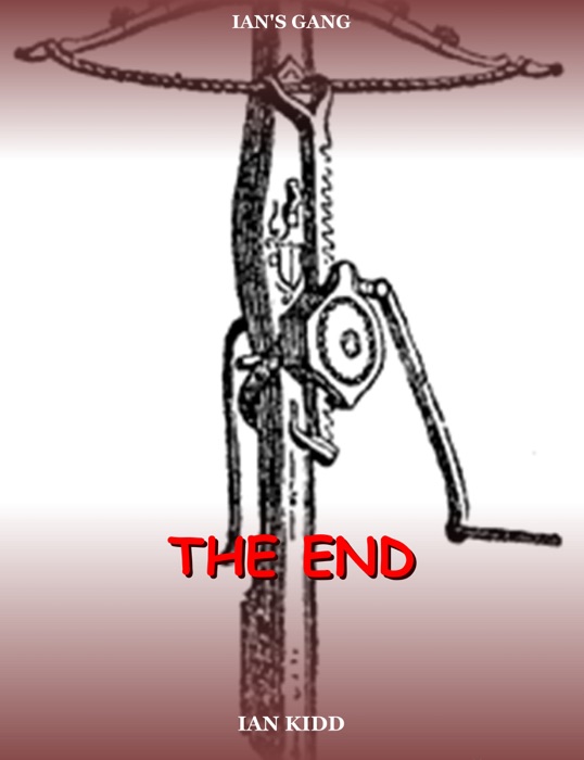 Ian's Gang: The End