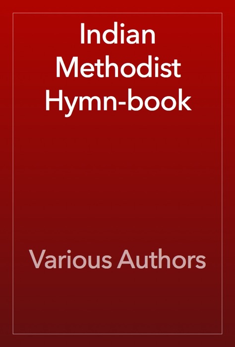 Indian Methodist Hymn-book