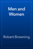 Men and Women - Robert Browning