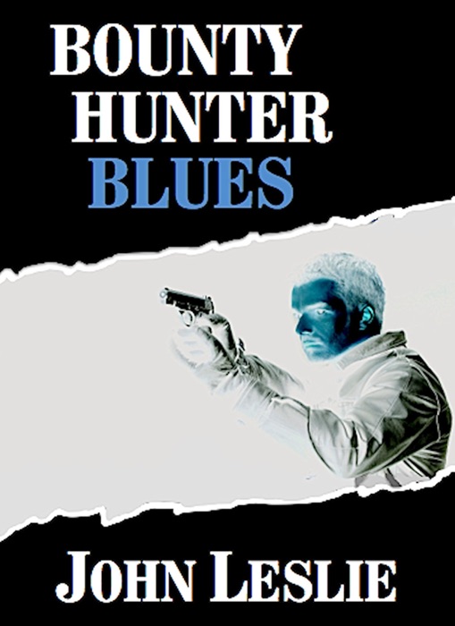 Bounty Hunter Blues