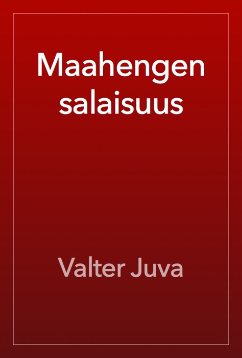 Maahengen salaisuus