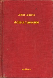 Couverture du livre de Adieu Cayenne