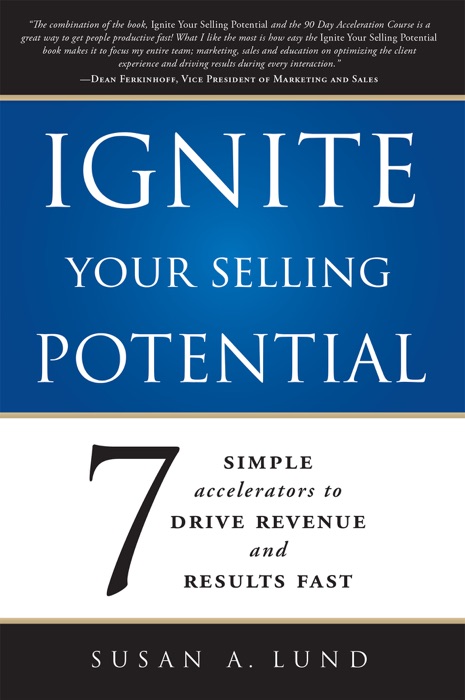 Ignite Your Selling Potential