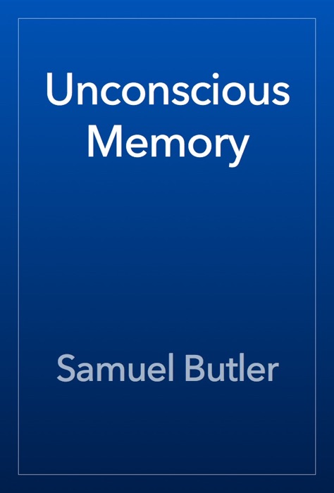 Unconscious Memory