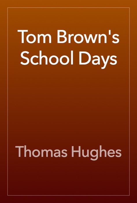 Tom Brown's School Days