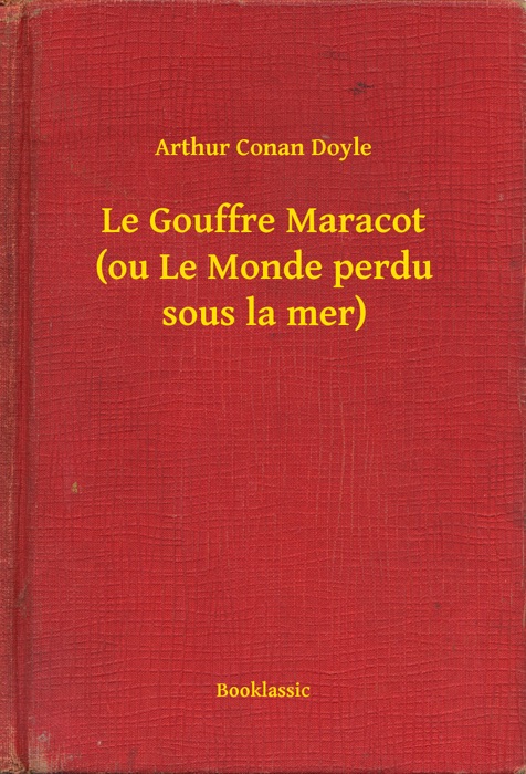 Le Gouffre Maracot (ou Le Monde perdu sous la mer)