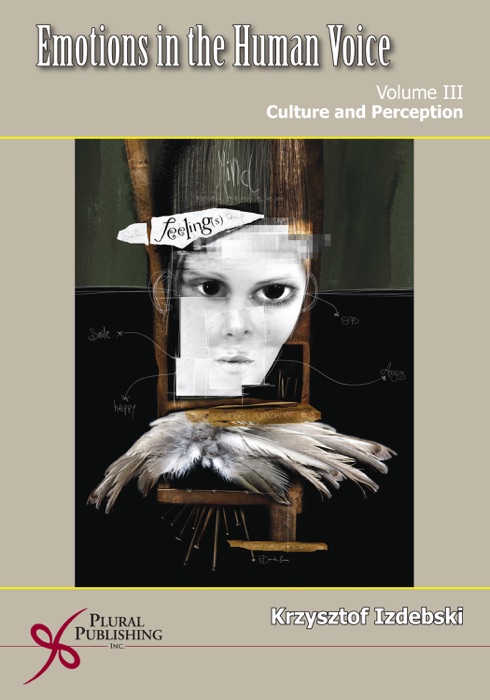 Emotions in the Human Voice, Volume III