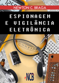 Espionagem e Vigilância Eletrônica - Newton C. Braga