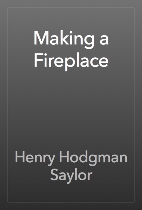 Making a Fireplace