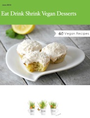 Eat Drink Shrink Vegan Desserts