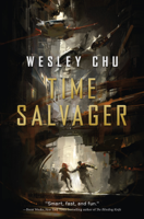 Wesley Chu - Time Salvager artwork