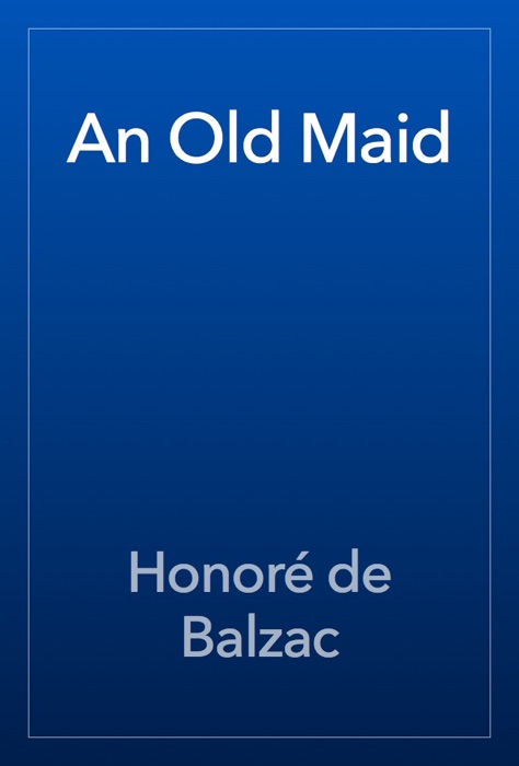 An Old Maid