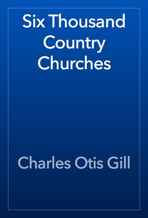 Six Thousand Country Churches