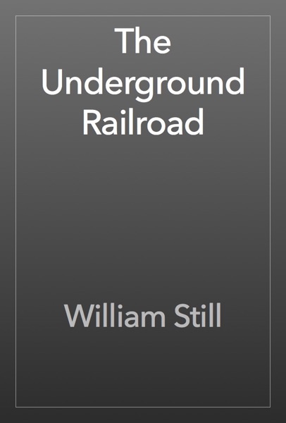 The Underground Railroad