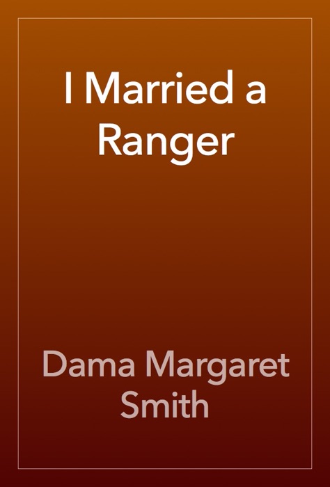 I Married a Ranger