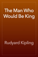 The Man Who Would Be King