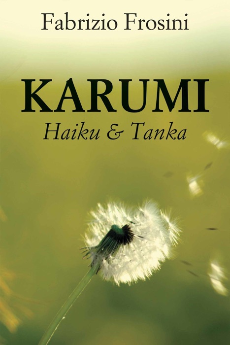 Karumi: Haiku & Tanka