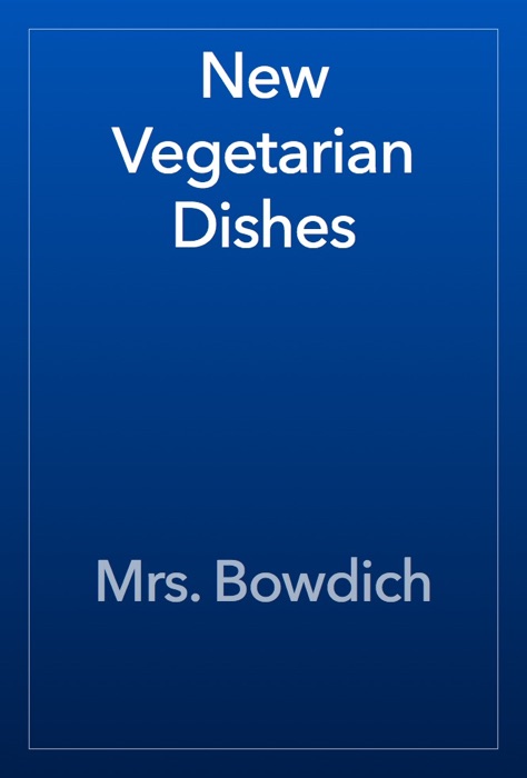 New Vegetarian Dishes