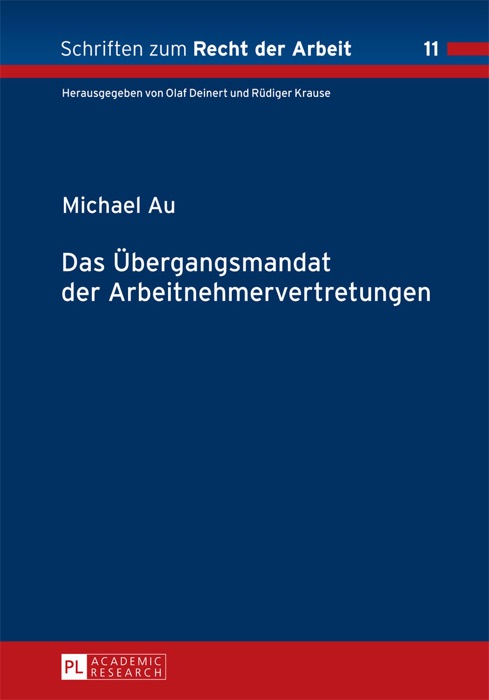 Das Übergangsmandat der Arbeitnehmervertretungen