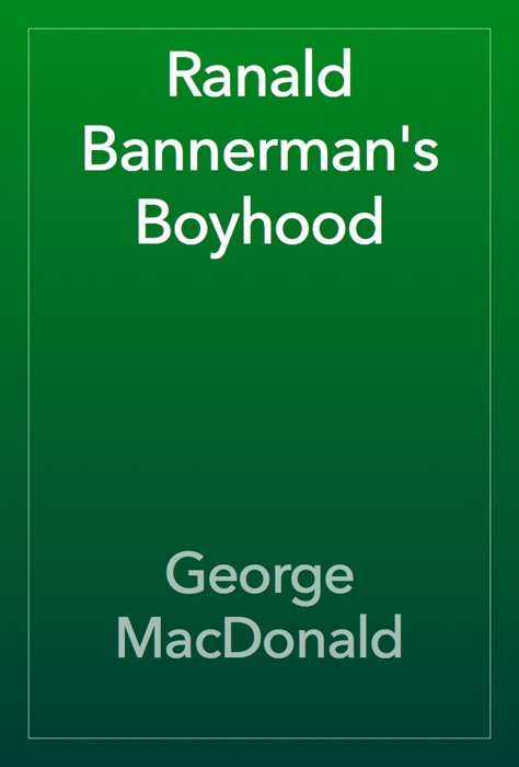 Ranald Bannerman's Boyhood