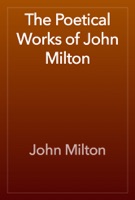 The Poetical Works of John Milton