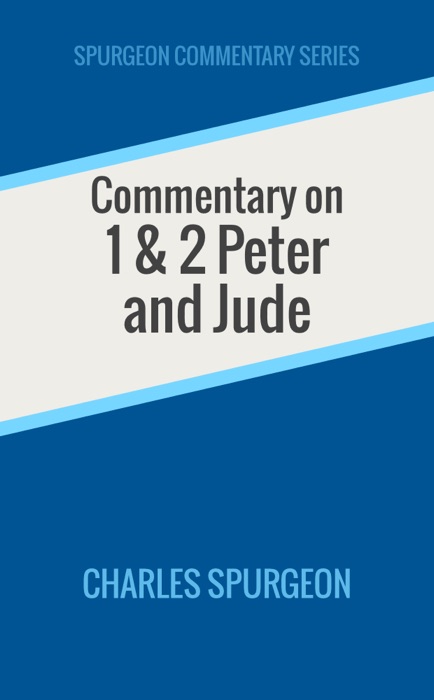 Commentary on 1 & 2 Peter and Jude