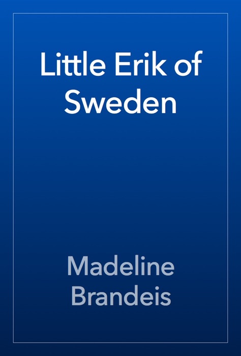 Little Erik of Sweden