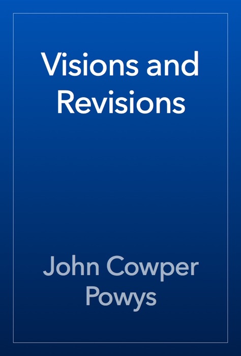 Visions and Revisions