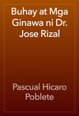 Buhay at Mga Ginawa ni Dr. Jose Rizal