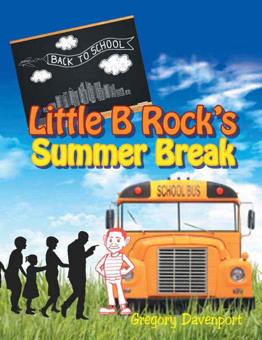 Little B Rock’S Summer Break