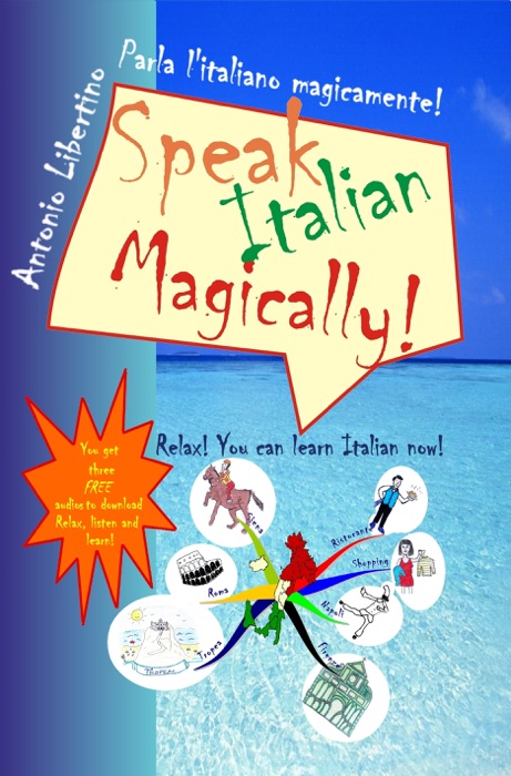 Speak Italian Magically!