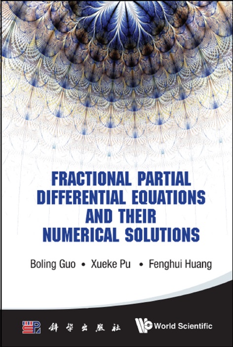 Fractional Partial Differential Equations And Their Numerical Solutions