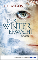 C. L. Wilson - Der Winter erwacht artwork