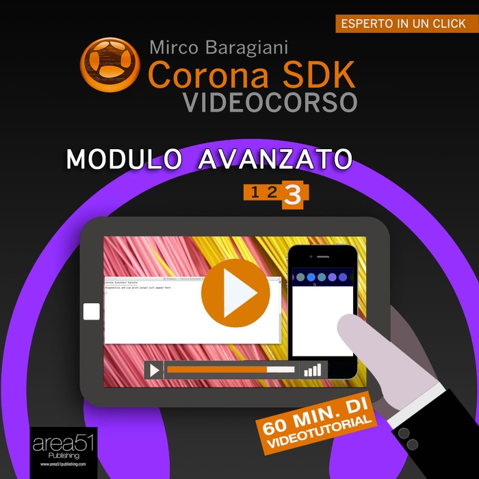 Corona SDK Videocorso. Modulo avanzato 2