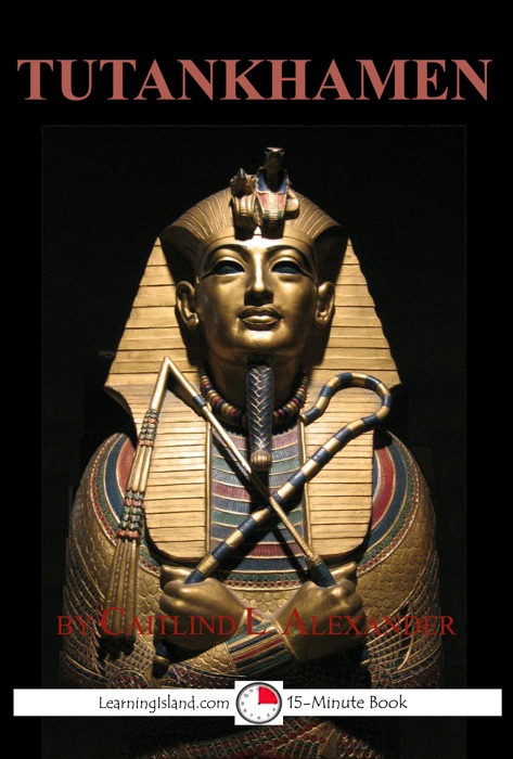Tutankhamen: The Boy King