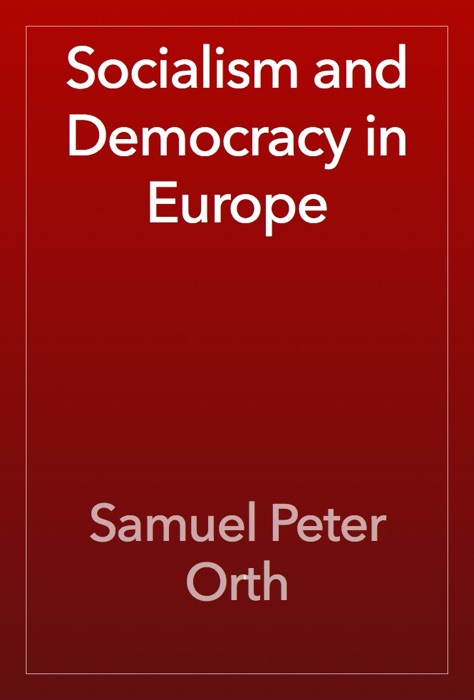 Socialism and Democracy in Europe