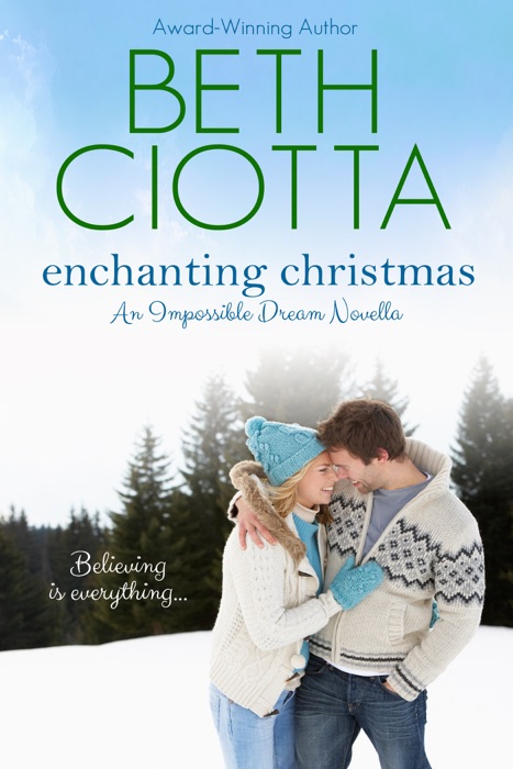 Enchanting Christmas (Impossible Dream, Book 2)