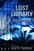 Kate Baray - Lost Library Collection: Books 1-3 artwork