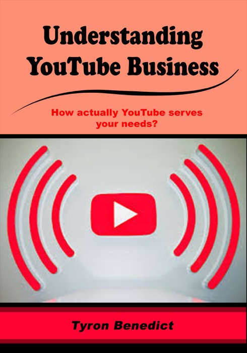 Understanding YouTube Business