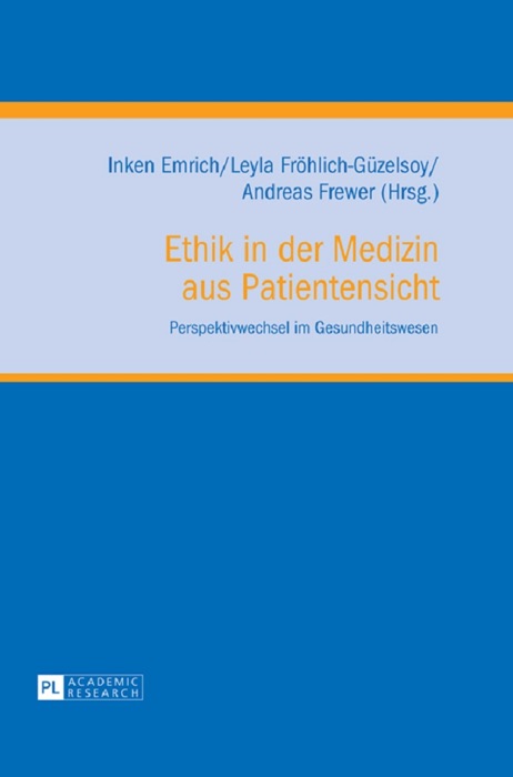 Ethik in der Medizin aus Patientensicht