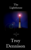 The Lighthouse - Troy Dennison