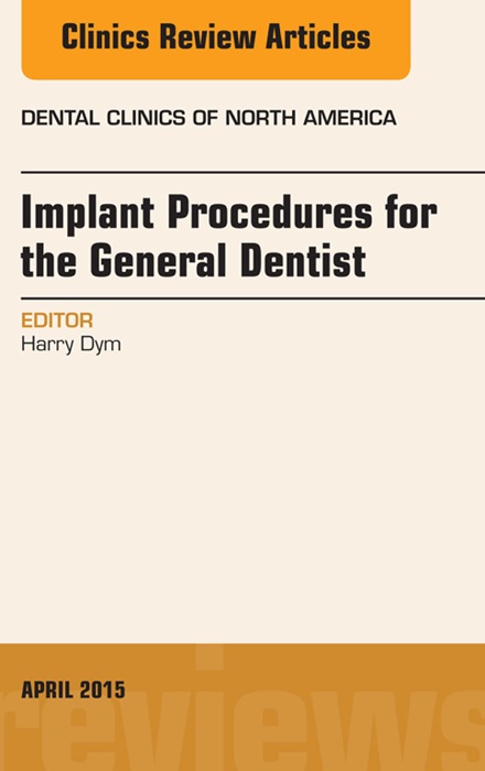 Implant Procedures for the General Dentist