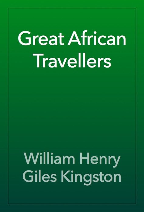 Great African Travellers