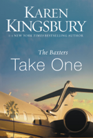 Karen Kingsbury - The Baxters Take One artwork