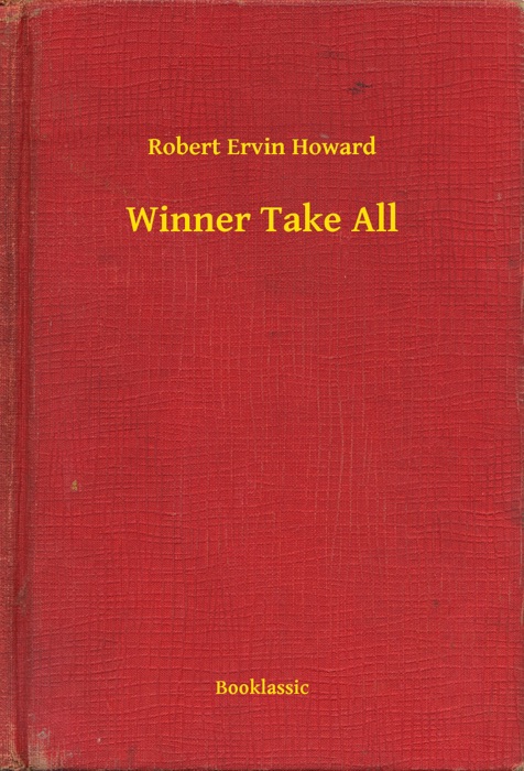 Winner Take All