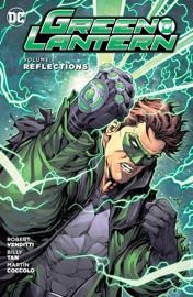 Green Lantern Vol. 8: Reflections - Robert Venditti, TAN COMICS, Mark Irwin & Martin Coccolo by  Robert Venditti, TAN COMICS, Mark Irwin & Martin Coccolo PDF Download